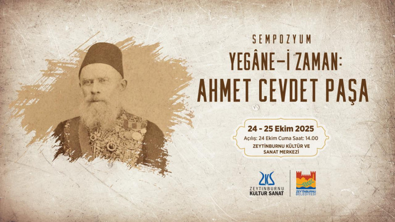 ZKS’de “Yegâne-i Zaman: Ahmet Cevdet Paşa” Uluslararası Sempozyumu