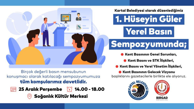 Kartal Belediyesi'nden 1. Hüseyin Güler Yerel Basın Sempozyumu