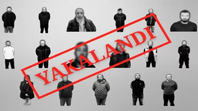 17 suçlu 11 ülkeden paketlenip getirildi