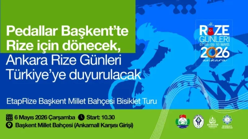 Pedallar Başkent’te Rize için dönecek: Ankara Rize Günleri Türkiye’ye duyurulacak