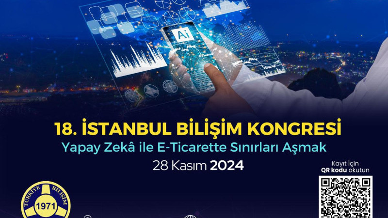 İstanbul Bilişim Kongresi “Yapay Zekâ'' temasıyla 28 Kasım'da!