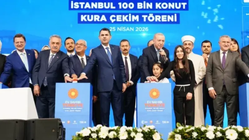 İstanbul’da 100 bin konut için kura çekimi yapıldı