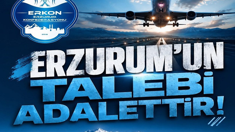 ERKON'dan Erzurum'un hava ulaşımı için çağrı: 