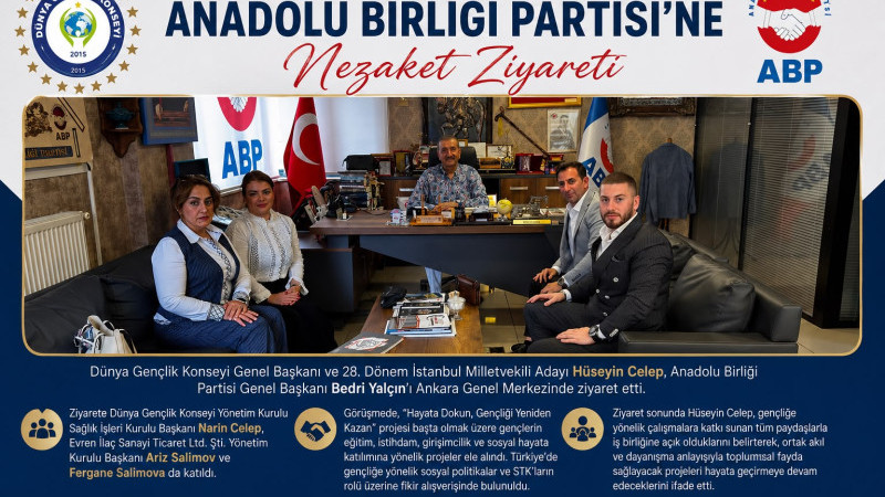 Hüseyin Celep’ten Anadolu Birliği Partisi’ne Nezaket Ziyareti